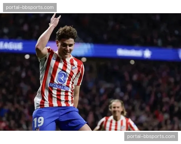 马竞5连胜场均轰2.1球 瑟洛特阿尔瓦雷斯状态火热